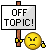 Off topic :offtopic: